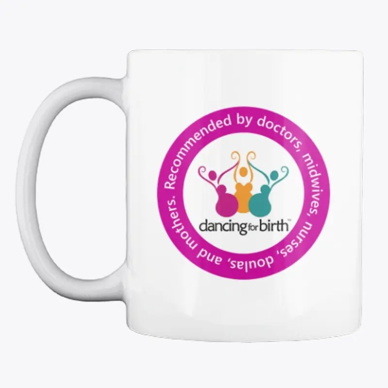 Dancing For Birth Mug